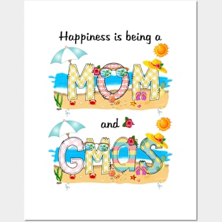 Happiness Is Being A Mom And Gmas Summer Beach Happy Mother's Posters and Art